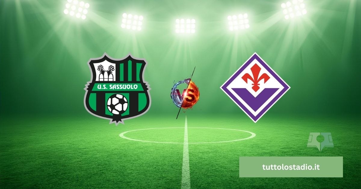 Sassuolo-Fiorentina