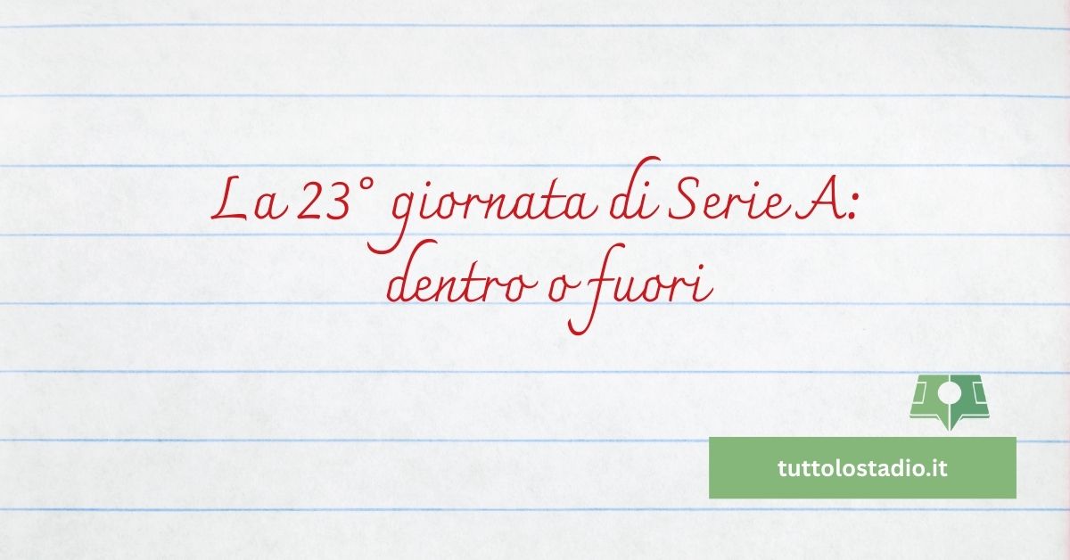 23° giornata di A