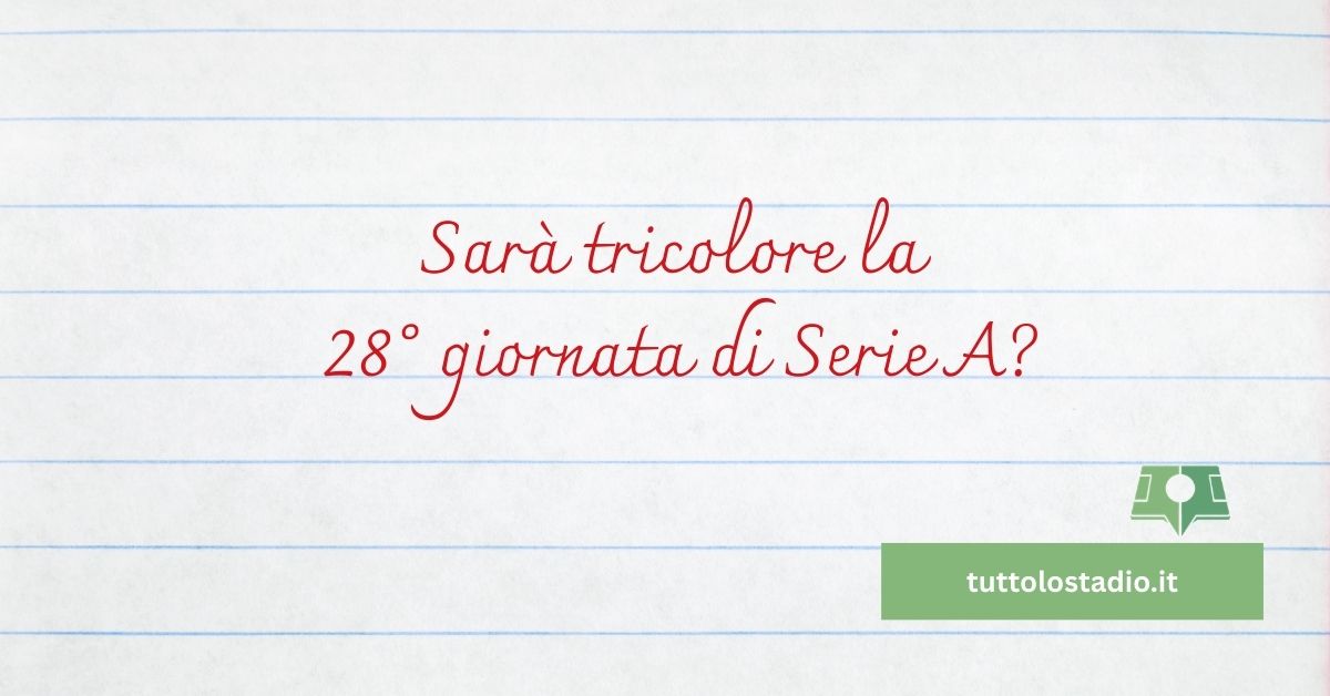 28° giornata di A