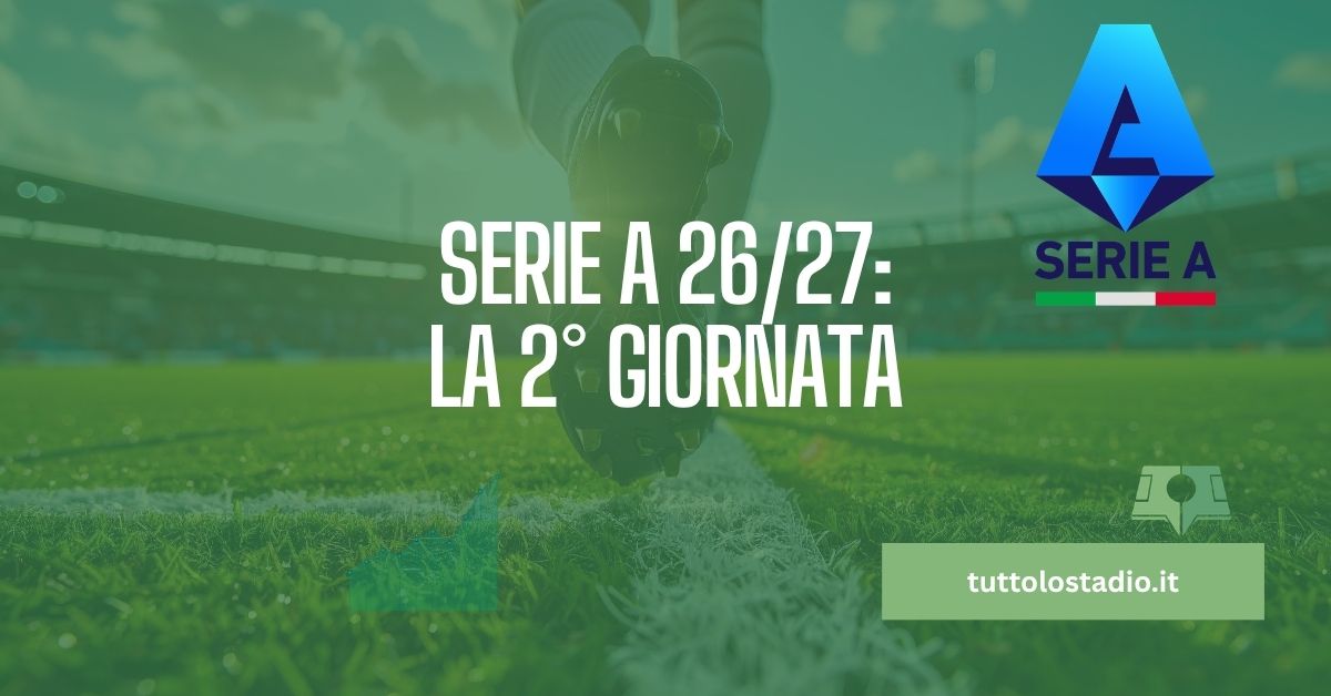 2° giornata di Serie A