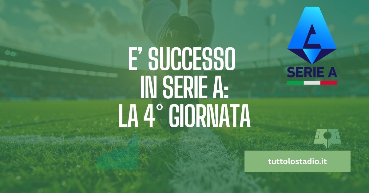 I risultati della 4° giornata
