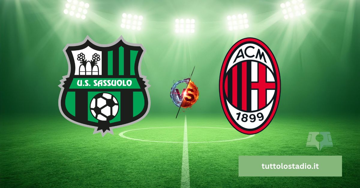 Sassuolo Milan 6°
